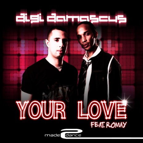 Your Love (Radio Mix (Dj Edit)) ft. Romay cover art