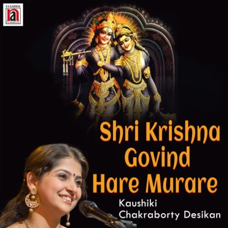 Shri Krishna Govind Hare Murare