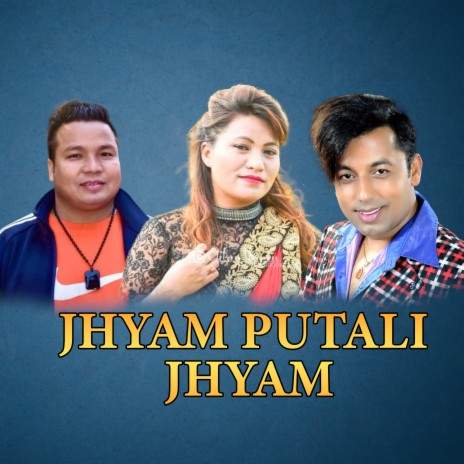 Jhyam Putali Jhyam ft. Khuman Adhikari