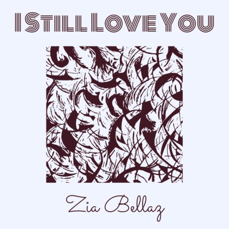 I Still Love You