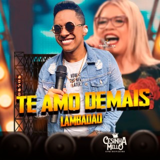 Te amo Demais (Lambadão) cover art