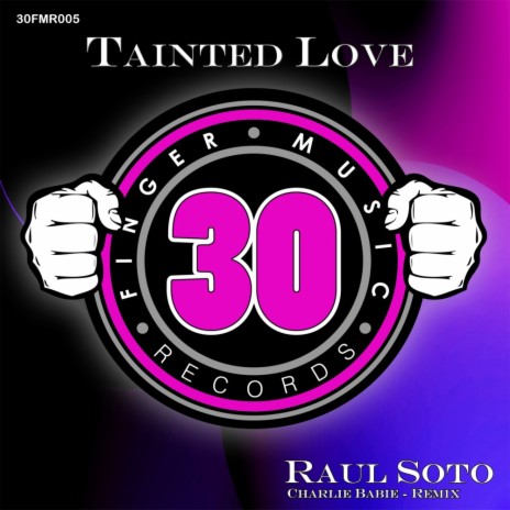 Tainted Love (Charlie Babie Remix) cover art