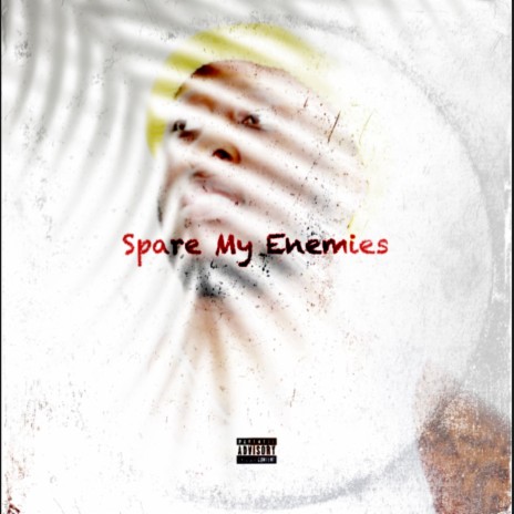 Spare My Enemies