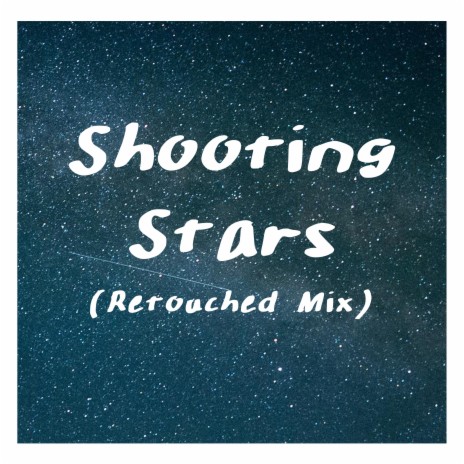 Shooting Stars (Retouched Mix) cover art
