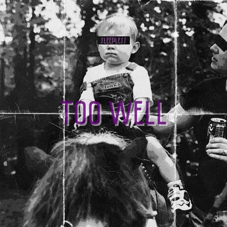 Too Well cover art