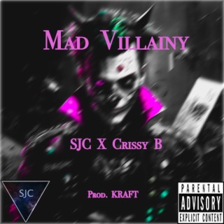 Mad Villainy ft. Crissy B cover art