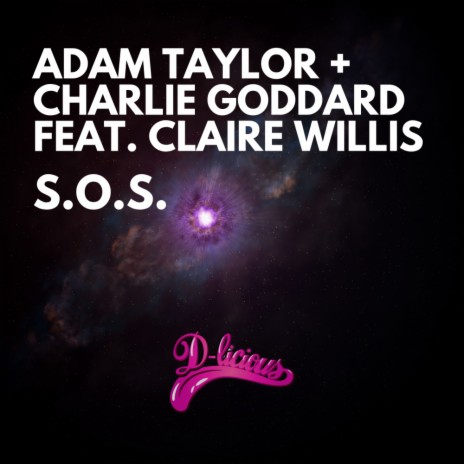 S.O.S. (Adam Taylor's Trance Remix) ft. Charlie Goddard & Claire Willis cover art