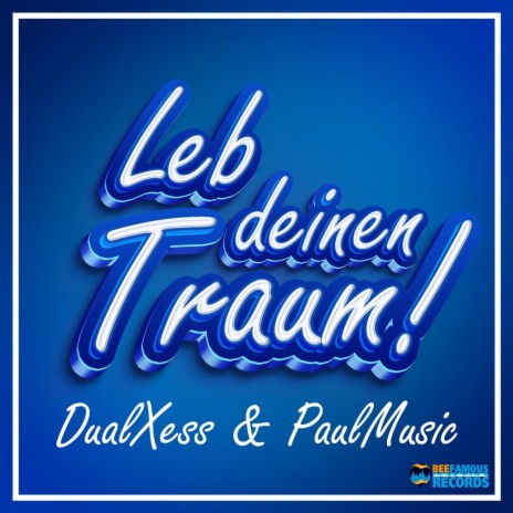 Leb deinen Traum (SecPratec Remix) ft. PaulMusic cover art