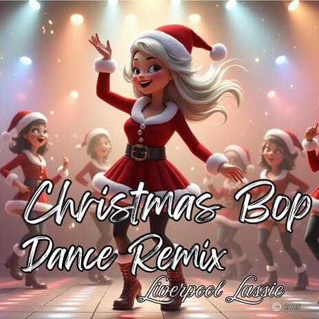Christmas Bop (Hard House Dance Remix) cover art
