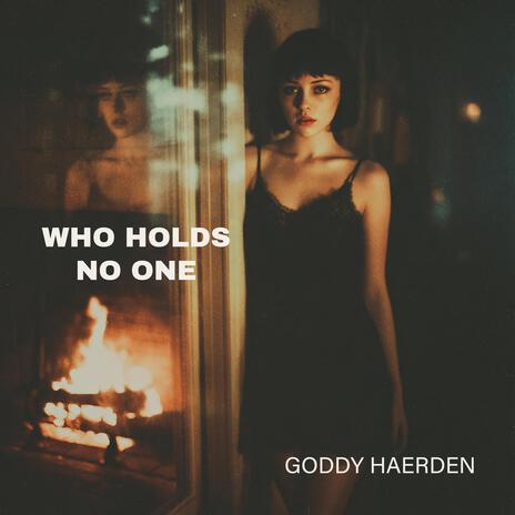Who Holds No One cover art