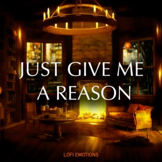 Just Give Me a Reason cover art