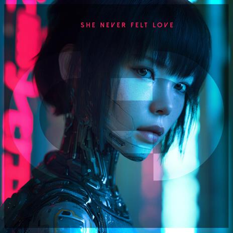 She Never Felt Love ft. RUHÉ cover art