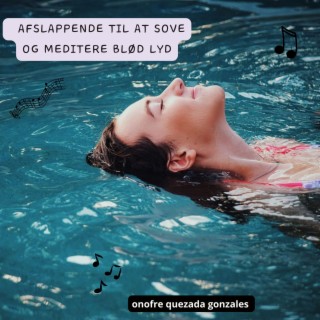 afslappende til at sove og meditere blød lyd