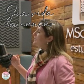 Sua vida em canção