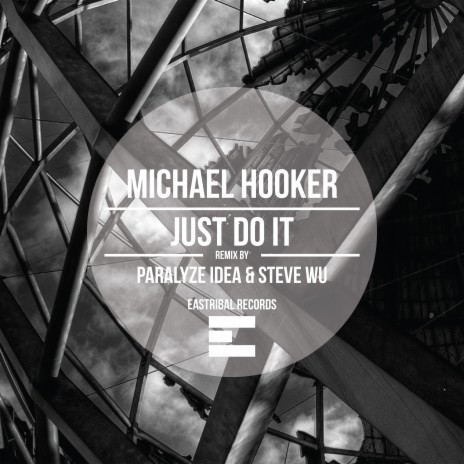 Just Do It (Paralyze Idea & Steve Wu Remix) cover art