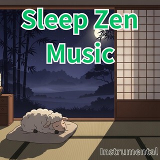 Sleep Zen Music