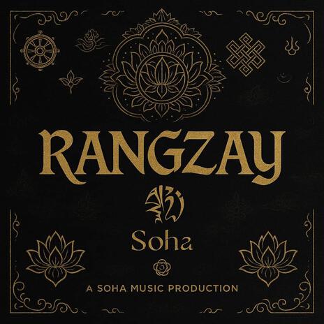 Rangzay || Soha Music & Zhaw cover art