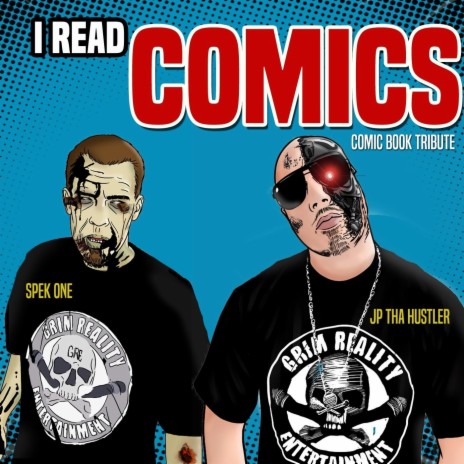 I Read Comics (Comic Book Tribute) ft. Jp tha Hustler cover art