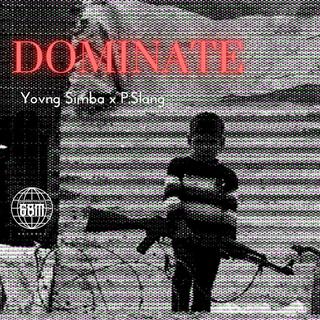 Dominate ft. P.Slang cover art