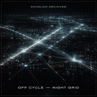 Off Cycle: Night Grid