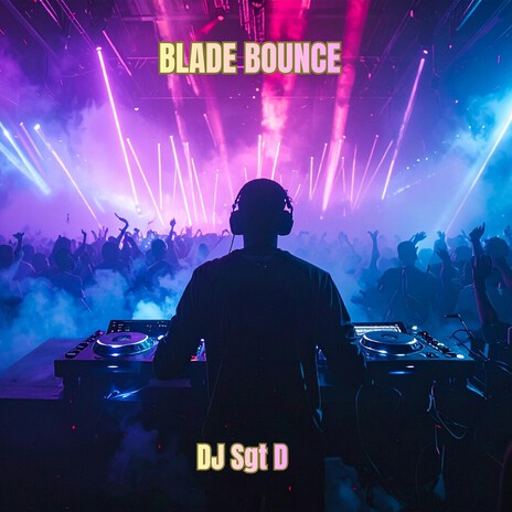 BLADE BOUNCE