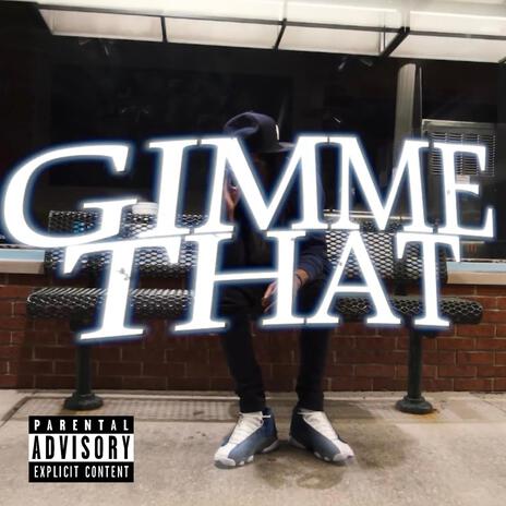 Gimme That cover art