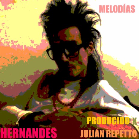 Melodías ft. Julian Repetto cover art