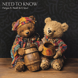Need to Know (Amapiano Remix) ft. K Soul & Noëll