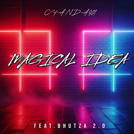 Magical Idea (feat. Bhutza 2.0) cover art