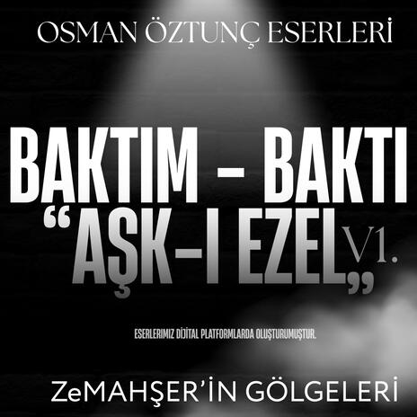 Baktım - Baktı “Aşk-ı Ezel” cover art