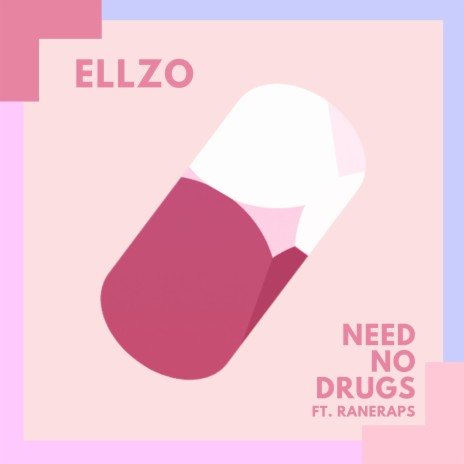 Need No Drugs ft. RaneRaps cover art