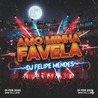 AMO MINHA FAVELA, TEM MEL NA SENTADA