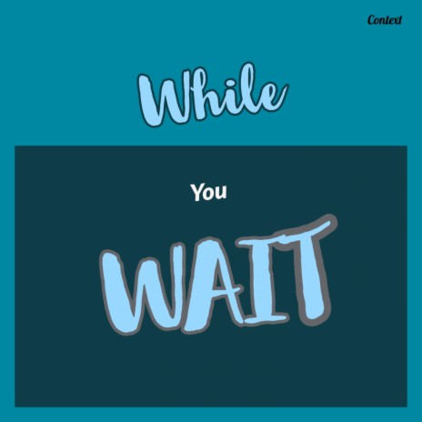 While You Wait cover art