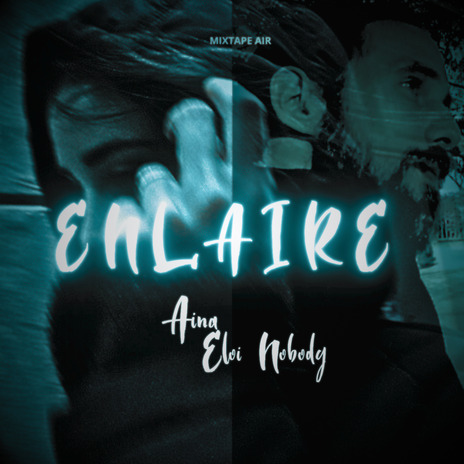 Enlaire ft. Eloi Nobody cover art