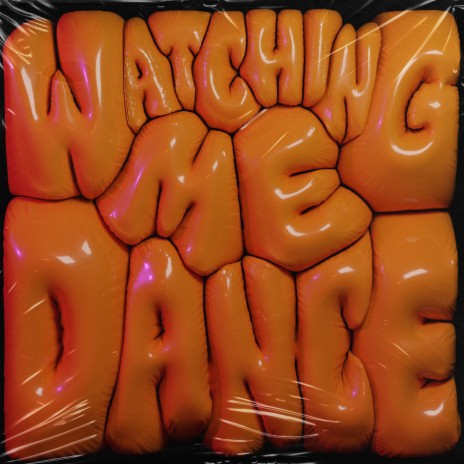 Watching Me Dance ft. Devin Tracy cover art