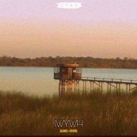 IWYWH cover art