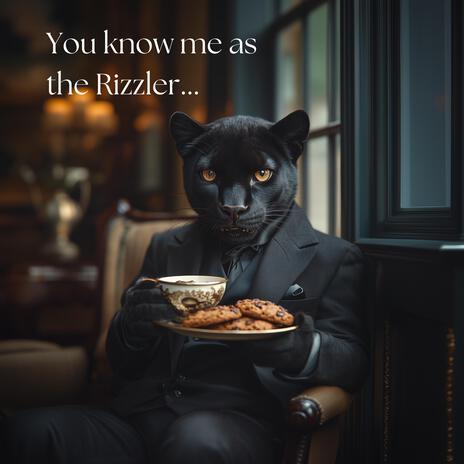 You know me as the Rizzler cover art
