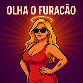 Olha o Furacão - Funk Popzão by Raio Cuu..ra cover art
