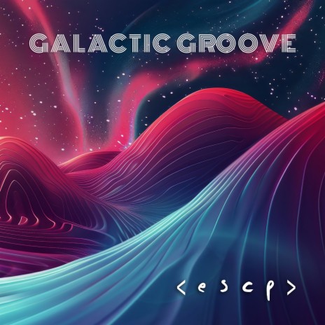 Galactic Groove cover art