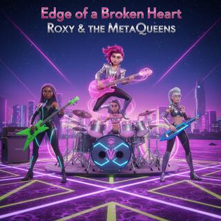 ROXY AND THE METAQUEENS