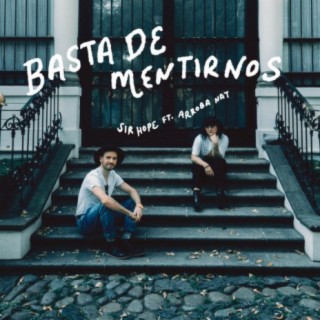 Basta de Mentirnos ft. Arroba Nat & Santiago Bartolome cover art