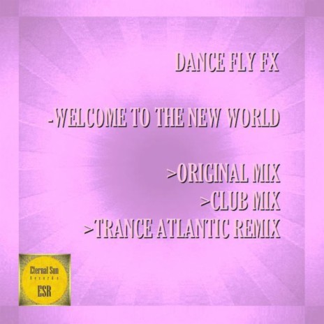 Welcome To The New World (Club Mix) cover art