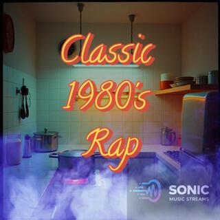 Classic 1980's Rap