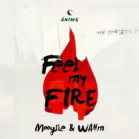 Feel My Fire (Radio Edit) ft. WAHM (FR) cover art