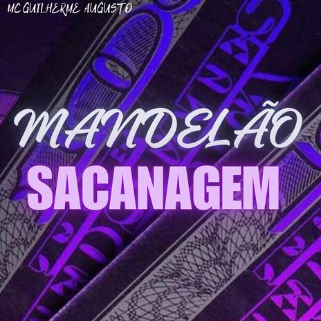 MANDELÃO SACANAGEM