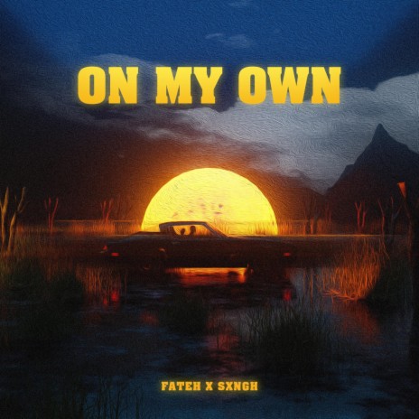 On My Own ft. Sxngh cover art