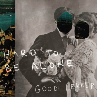 Hard to Be Alone cover art