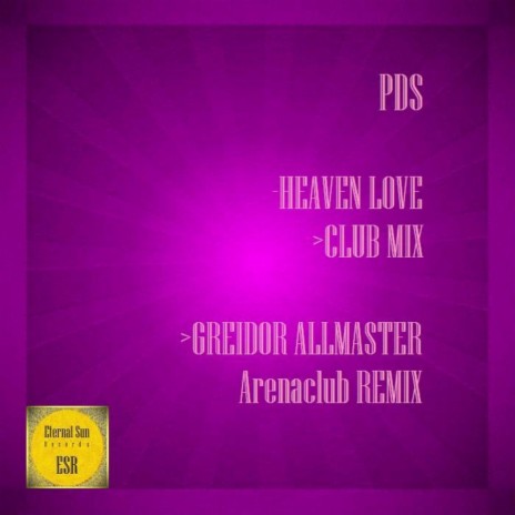Heaven Love (Greidor Allmaster Arenaclub Remix) cover art
