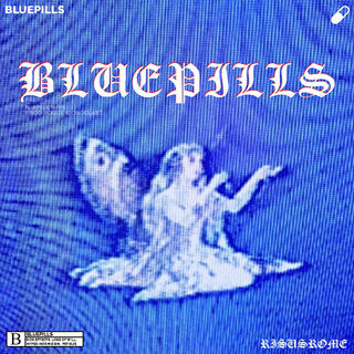 BLUEPILLS cover art
