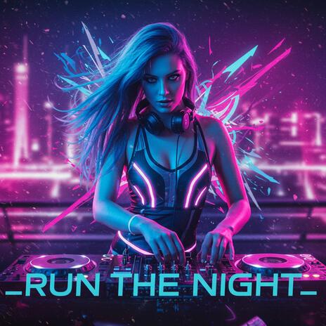 Run The Night cover art
